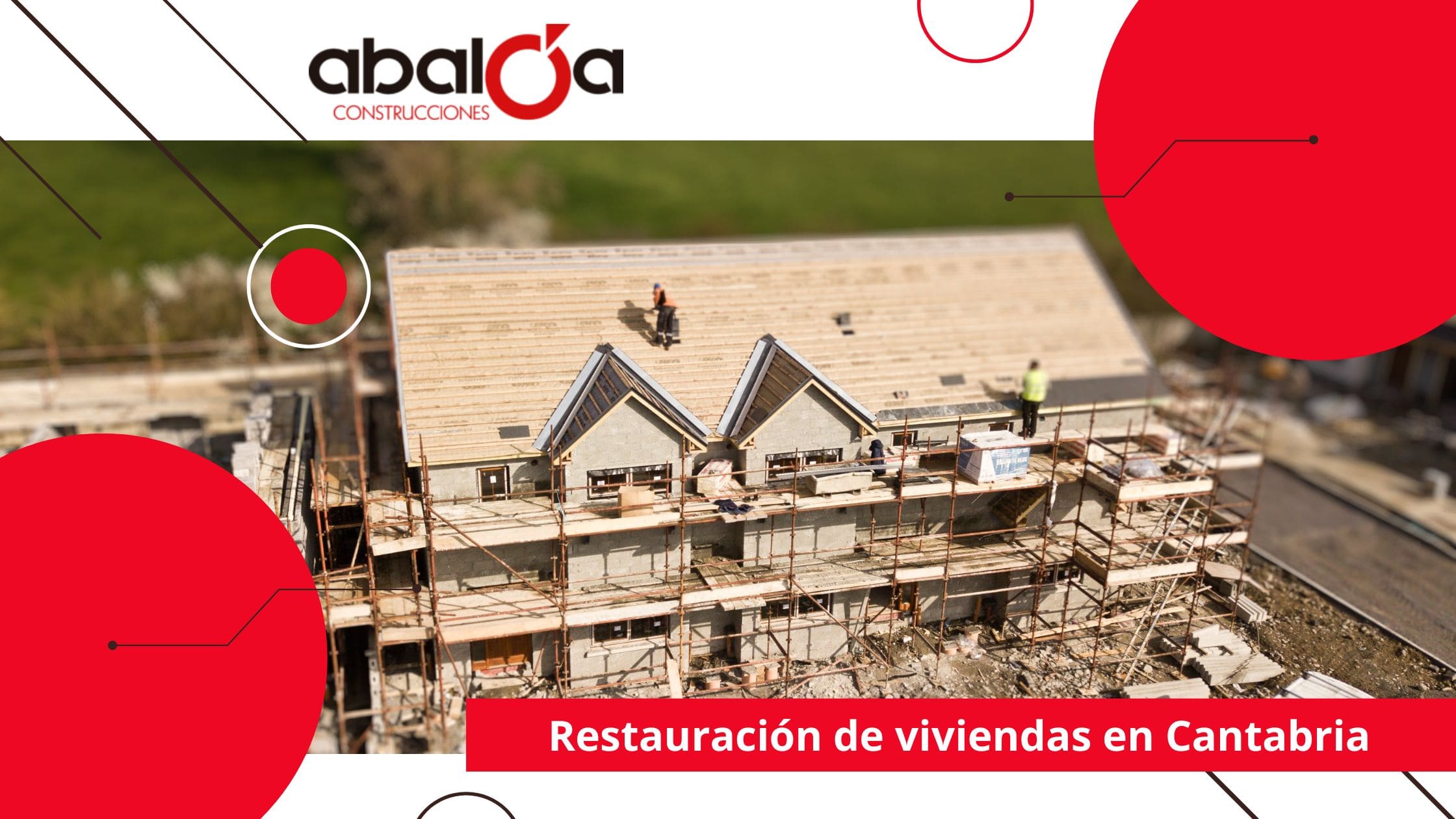 restauración-de-viviendas-en-cantabria-construcciones-abaloa-santander